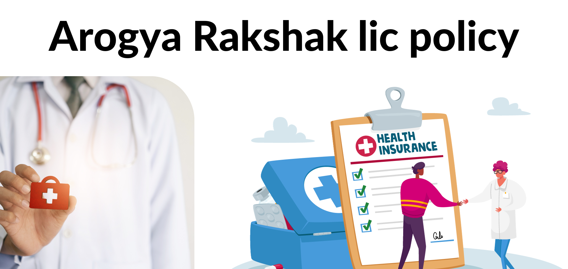 Arogya Rakshak lic policy