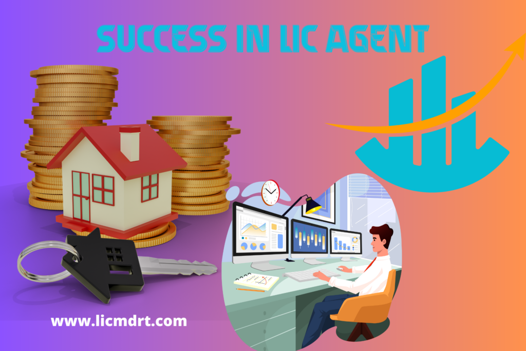 Success in LIC Agent